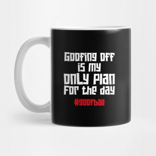 Goof-off Day – March Mug